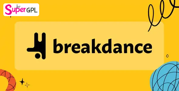 breakdance pro gpl supergpl 1 1