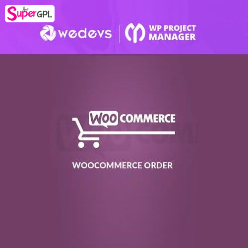 wp project manager pro woocommerce order extension supergpl 1 1