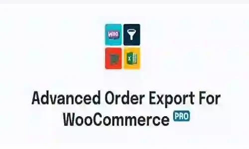 Advanced Order Export Pro For WooCommerce
